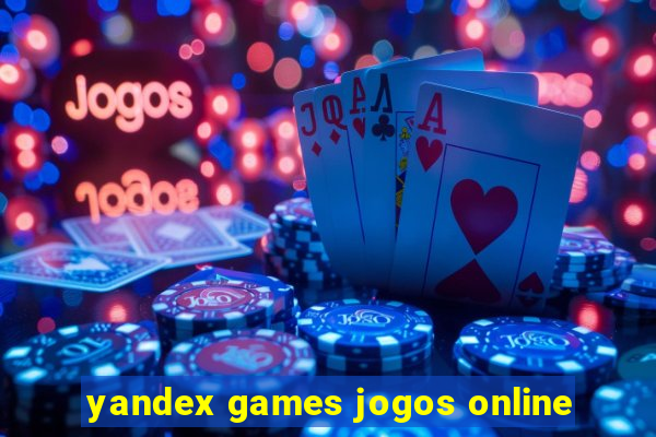 yandex games jogos online